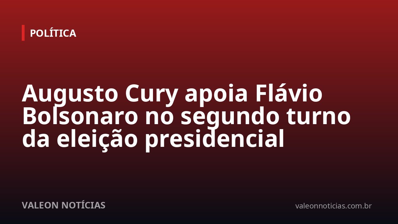 Augusto Cury apoia Flávio Bolsonaro no segundo turno da eleição presidencial