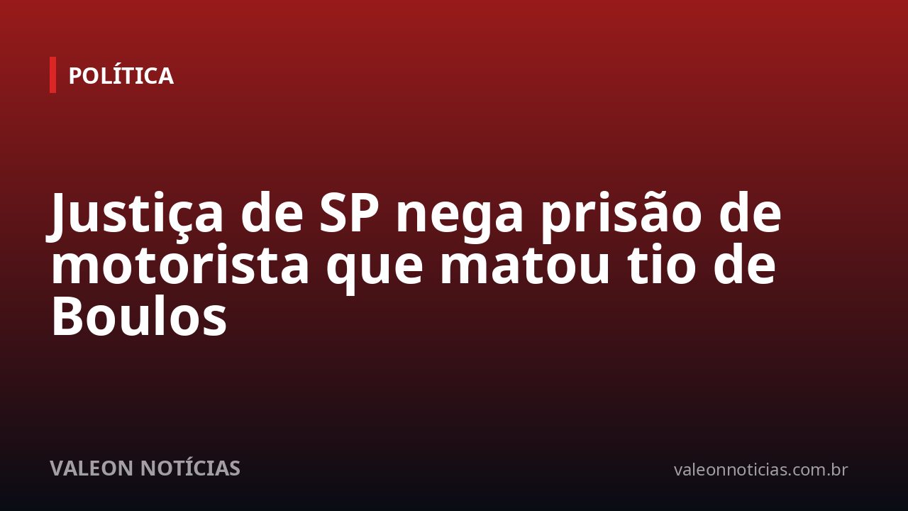 Justiça de SP nega prisão de motorista que matou tio de Boulos