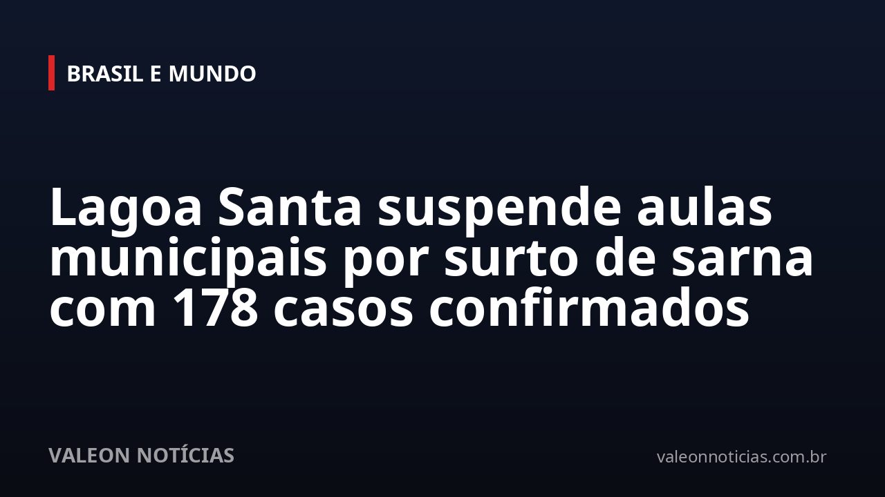 Lagoa Santa suspende aulas municipais por surto de sarna com 178 casos confirmados